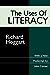 The Uses of Literacy (Classics in Communication and Mass Culture Series)