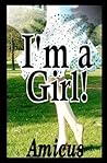 I'm A Girl