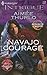 Navajo Courage (Brotherhood...
