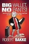 Big Wallet, No Pants!