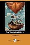 Five Weeks in a Balloon by Jules Verne