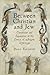 Between Christian and Jew: Conversion and Inquisition in the Crown of Aragon, 1250-1391 (The Middle Ages Series)