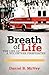 Breath of Life: The Life of a Volunteer Firefighter