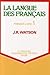 La Langue des Francais - Pr...