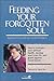 Feeding Your Forgotten Soul by Paul Borthwick Feeding Your Forgotten Soul by Paul Borthwick