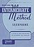 Rubank: Intermediate Method - Saxophone | Sheet Music and Study Book for Developing Saxophone Players | Scale Exercises Solos and Duets Included | Intermediate Saxophone Songbook
