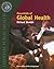 Essentials of Global Health by Richard Skolnik