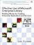 Effective Use of Microsoft Enterprise Library: Building Blocks for Creating Enterprise Applications and Services (MICROSOFT NET DEVELOPMENT SERIES)