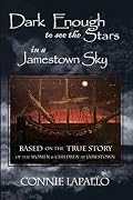 Dark Enough to See the Stars in a Jamestown Sky