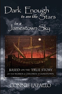 Dark Enough to See the Stars in a Jamestown Sky (Paperback)