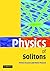 Physics of Solitons