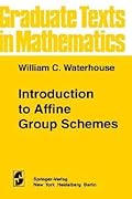 Introduction to Affine Group Schemes
