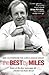 The Best by Miles by Miles Kington