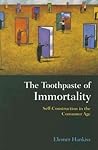 The Toothpaste of Immortality by Elemer Hankiss