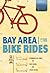 Bay Area Bike Rides by Ray Hosler