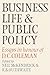 Business Life and Public Policy by Neil McKendrick