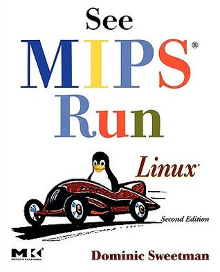 See MIPS Run: Linux (Paperback)