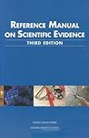 Reference Manual on Scientific Evidence: Third Edition Reference Manual on Scientific Evidence: Third Edition
