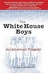 The White House Boys: An American Tragedy