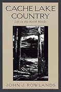 Cache Lake Country: Life in the North Woods 