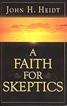 A Faith for Skeptics