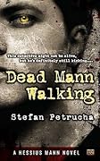 Dead Mann Walking