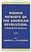 Women Patriots of the American Revolution: A Biographical Dictionary