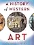 A History of Western Art: From Prehistory to the Twentieth Century
