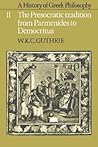 A History of Greek Philosophy, Volume 2 by W.K.C. Guthrie