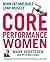 Core Performance Women by Mark Verstegen