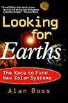 Looking for Earths: The Race to Find New Solar Systems Looking for Earths: The Race to Find New Solar Systems