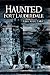 Haunted Fort Lauderdale (Haunted America)