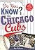 Do You Know the Chicago Cubs?