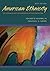 American Ethnicity: The Dynamics and Consequences of Discrimination