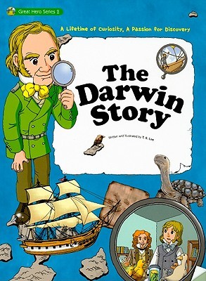 The Darwin Story: A Lifetime of Curiosity, a Passion for Discovery (Paperback)