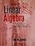 Linear Algebra: A First Cou...