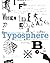 Typosphere: New Fonts to Make You Think
