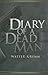Diary of a Dead Man