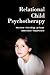 Relational Child Psychotherapy