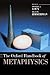 OXFORD HANDBOOK OF METAPHYSICS OHBK PAPER (Oxford Handbooks)