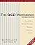 The OCD Workbook: Your Guid...