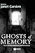 Ghosts of Memory: Essays on Remembrance and Relatedness