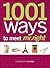 1001 Ways to Meet Mr. Right