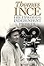 Thomas Ince: Hollywood's Independent Pioneer (Screen Classics)