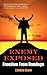 Enemy Exposed: Freedom From...
