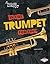 Is the Trumpet for You? (Ready to Make Music)