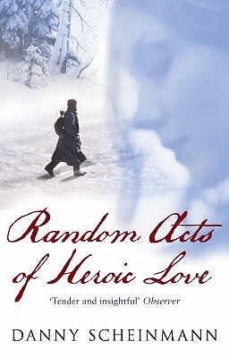 Random Acts Of Heroic Love (Paperback)