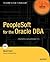 PeopleSoft for the Oracle DBA