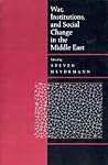 War, Institutions, and Social Change in the Middle East War, Institutions, and Social Change in the Middle East