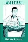 Waiter! by Matthew K. Foster